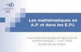 Les mathématiques en A.P. et dans les E.P.I.maths.ac-creteil.fr/IMG/pdf/diaporama_4_ap_epi.pdf · Construction d’un EPI impliquant les mathématiques S’inscrire dans une thématique,