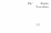 Ph.02 Paulo Nozolino · no todo ou em parte, por qualquer forma ou quaisquer meios eletrónicos, mecânicos ou outros, incluindo fotocópia, gravação magnética