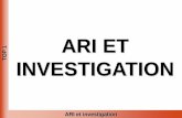 ARI ET - cspeve.e-monsite.comcspeve.e-monsite.com/medias/files/ari-et-investigation2.pdf · ARI et investigation 1 Vérification 3 L’utilisation de l’A.R.I.C.O. nécessite de