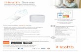 iHealth Sense - jeulin.fr · 1 tensiomètre connecté iHealth Sense 1 guide d’installation rapide 1 manuel d’utilisation 1 câble de recharge USB 1 coffret de transport - Facile