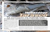 Wildsteer Tarasco TArasco... · CPA10, la baïonnette WAIF du programme Felin, ainsi que bien d’autres modèles utilisés par l’élite de nos forces armées, la firme française