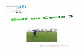 Document proposé par C. BEGUINE, C.P.D EPScirco89-joigny.ac-dijon.fr/IMG/pdf/Golf_en_cycle_3_CB.pdf · Inspection Académique de l’Yonne C. BEGUINE, CPD EPS « Golf en cycle 3