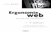 Ergonomie - Librairie Eyrolles · Ce n’est qu’en tenant compte des règles de base de l’ergonomie que vous pourrez satisfaire vos visiteurs et vous donner une chance de les