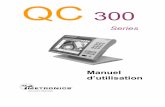 Manuel QC 300 - metronics-fr.com · Chapitre 4 Palpeurs Préparation à l’utilisation des palpeurs vidéo .....18 Condition d’utilisation