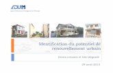 Identification du potentiel de renouvellement urbain - EPF · Faire face à l’insuffisance quantitative et qualitative de logements ; ... Une grille d’enquête basée sur les