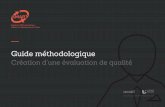 Guide méthodologique - SMART. Évaluations de qualité ...smart.ulg.ac.be/.../uploads/smart-ulg_guide-methodologique_livre.pdf · 3 Depuis de nombreuses années, le Système Méthodologique