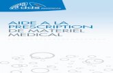 Aide prescription DDS - dds-fc.fr · AIDE A LA PRESCRIPTION DE MATERIEL MEDICAL dds don du souffle franche-comté assistance