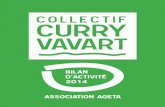Bilan d'activité association ageta - Collectif Curry Vavart · VEROT Colin, webmaster FISCHKANDL Déborah, aide à la communication référents des compagnies de théâtre, de danse