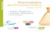 Formations Département du Lot professionnelles · • Développement/mise à jour de l’HACCP • Audit (BPH, BPF, nettoyage) • Gestion des analyses et des prélèvements •