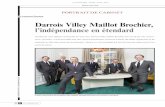 Darrois Villey Maillot Brochier, l indépendance en étendard · Créé en 1987 par Jean-Michel Darrois et Philippe Villey, accompagnés d Emmanuel Brochier, alors collaborateur,