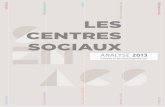 LES CENTRES SOCIAUX - senacs.fr · Édito 1 ce qu’est un centre social 2 les 10 sites pilotes au projet senacs 3 projet 4 les actions et les projets 6 agir avec les habitants,