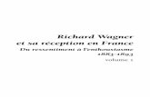 Richard Wagner et sa réception en France - symetrie.com · Les anciens et Les néophytes. QueLQ ues remarQues sur Les ouvriers du wagnérisme 77 Pour Édouard Dujardin, le plus important