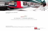 LE PROJET « AVENIR MÉTRO - sytral.fr · 6 Une exploitation en trains longs (4 voitures au lieu de 3) de 72 mètres et pouvant accueillir 650 passagers, sea mise en œuve en 2021,