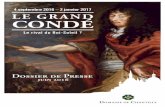 4 septembre 2016 2 janvier 2017 LE GRAND CONDÉ - aphg.fr · du Grand Condé puis de goûter à la somptuosité des intérieurs et du parc de Chantilly, tout en se plongeant dans