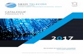NEED TELECOMneed-telecom.com/wp-content/uploads/2017/05/Catalogue-Produits... · Need TELECOM est présent sur le marché national mais aussi international, notamment sur le continent