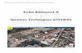 Fiche Bâtiment A Services Techniques ATELIERS · Fiches Bâtiments / Ville de Saint-Raphaël / Projet de centrales photovoltaïques Fiche Bâtiment A - Services Techniques ATELIERS