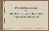 Circulation routière et homologations - sitmafgr.comsitmafgr.com/cr-conferences/CirculationRoutiere-Immatriculations.pdf · 2 septembre 2014 SITMAFGR Foire de CHALONS 3 Rappels :