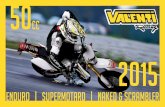 VALENTI 50 2015 295x170 Layout 1 16/01/15 14.34 Pagina 1 cceuroboost.fr/wp-content/uploads/2015/03/Catalogue-Valenti-50-2015... · kit embrayage racing 21441-50vr0-kit villebrequin
