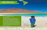 Bolivie - cosmic-travel.com · ... se situe la partie la plus typique et la plus belle du lac Titicaca. Un séjour à Isla del ... une belle ville près du lac Titicaca. Visite de