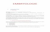 EMBRYOLOGIE - biorny.sitew.com · a) La fécondation C [est l [évènement initiateu du développement emb yonnai e. Elle consiste en la encont e ent e un ovocyte et un spe matozoide.