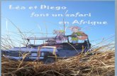 Léa et Diego font un safari en Afrique - champstpere-stpierre.frchampstpere-stpierre.fr/wp-content/uploads/2016/11/2emepartie.pdf · pour invoquer Sakpata, l’esprit qui guérit.