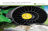 Le pneu X TWEEL TURF de MICHELIN - John Deere CA · ** Le coût de moins de 1 $ par jour a été calculé à partir du coût des pneus Tweel, d’une période de deux ans d’utilisation