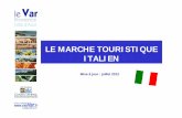 LE MARCHE TOURISTIQUE ITALIEN - sainte-maxime.com · SOMMAIRE Données structurelles Données économiques Données touristiques Profil des touristes italiens en 2011 Perspectives