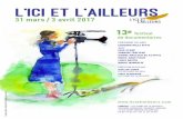 31 mars / 3 avril 2017 - licietlailleurs.com · JEAN-LUC COHEN LES ATELIERS DU RÉEL CHRIS ALMODOVAR LES FILMS DE LA GUYOTTE 13e festival de documentaires CONTACT : LES FILMS DE LA