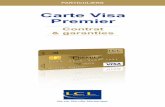 Carte Visa Premier - particuliers.lcl.fr · 6 7 AssurancEs garantieS Document de synthèse non contractuel * Appel non surtaxé pour tout opérateur en France métropolitaine. Accessible