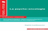 DE La psycho- .La psycho-oncologie Sophie Lantheaume La psycho-oncologie Sophie Lantheaume 10 fiches