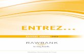 ENTREZ… - rawbank.cd · ont infiuencé l’économie en RDC p13 _ Aperçu du secteur bancaire en RDC RÉSEAU p14 _ Une stratégie de réseau adaptée à l’émergence économique