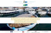 Pescaturismo Ittiturismo - pescatour.net · oltreché di conoscere le consuetudini lavorative del pescatore professionista. Ecco allora questo manuale, ...