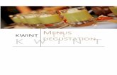 MENUS KWINT DEGUSTATION - Kwint Brussels - The place to be Kwint 2017 FR.pdf · La salle du restaurant s’étire le long de 5 aies vitrées ... Nero ’Avola Harmonium Firriato Sicilia