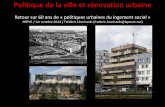 Retour sur 60 ans de « politiques urbaines du logement ... · Politique de la ville et rénovation urbaine Retour sur 60 ans de « politiques urbaines du logement social » CRPVE