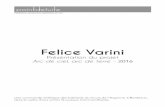 Felice Varini - pointdefuite.eu · Felice Varini, «Entre ciel et Melle», sixième biennale international d’art contemporain, Melle, 2013, Photographie : André Morin Felice Varini,