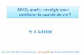 BPCO, quelle stratégie pour améliorer la qualité de vie BPCO, quelle strategie pour... · Mannino et al : Le risque de développer une M.C.V. est 2 X plus élevé en présence
