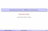 Introduction : EDP et finance.perso.univ-lemans.fr/~apopier/enseignement/M1_Maths_EDP/slides... · PLAN 1 MODÈLE ET ÉQUATION DE BLACK SCHOLES 2 QUELQUES EXTENSIONS A. Popier (Le