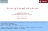 Layering#&Applicaon#Layer#twiki.di.uniroma1.it/pub/Reti_elab/AL/WebHome/Lezione-8... · 2012-10-17 · applicazione trasporto rete link fisico applicazione 2-11 Livello di applicazione