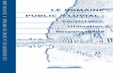 LE DOMAINE PUBLIC FLUVIAL - La Capitainerie Fluvialecapitainerie.fluvial.free.fr/administratif/doc639.pdf · Le Domaine public Fluvial : Consistance, Utilisation, Responsabilité