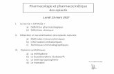Pharmacologie et pharmacocinétique des opiacés - cunea.frcunea.fr/sites/default/files/pharmacologie_et_pharmacocinetique... · evolution des consommateurs reguliers et experimentateurs