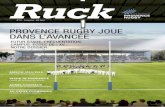 PROVENCE RUGBY JOUE DANS L’AVANCÉE · provence rugby joue dans l’avancÉe futur stade, frÉquentation, campus, ecole des xv... notre dossier n°51 - trimestriel - été 2016