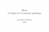 Marx Critique de l’économie politiqueharribey.u-bordeaux4.fr/cours/marx.pdf · Théories du profit •Il n’y a pas d’autre explication du profit que celle de Marx. Les différentes