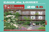 BiLan 2016 20162016 d’activités - CAUE du Loiret · Construction d’une maison des associations et d’une école de musique sur le site de l’ancien collège | ... • Tigy