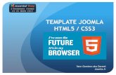 TEMPLATE JOOMLA HTML5 / CSS3 - joomladay.fr · Le programme ! L’ HTML5/CSS3 avec le RWD ! Les Frameworks de template Joomla et l'HTML5 ! HTML5 et la compatibilité avec les navigateurs