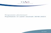 HAS - Programme pluriannuel - has-sante.fr · Programme pluriannuel – Psychiatrie et santé mentale 2018-2023 Programme pluriannuel – Psychiatrie et santé mentale 2018-2023
