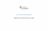 LA CHAUVE-SOURIS - opera-comique.com · 3 I) Johann Strauss (fils) On ne peut pas parler du compositeur de La Chauve-Souris sans évoquer sa famille. Johann Strauss fils (ou Johann