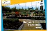 Rapport d’activités 2011 - agglo-valdefensch.fr · Organisation d’un séminaire « Sensibili-sation à l’urbanisme durable » à Knutange en avril 2011. Accueil de l’UNADEL