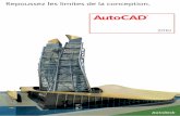 AutoCAD - sepem-permanent.com · Autodesk 89 Quai Panhard et Levassor 75013 Paris France AutoCAD nous a permis d’augmenter de manière considérable nos ventes et notre productivité.