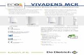Feuillet technique Vivadens MCR (PLUS) - myprogaz.fr · Avec les ECO-SOLUTIONS De Dietrich, vous bénéficiez de la dernière génération de produits et de systèmes multi-énergies,