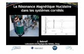 La Résonance Magnétique Nucléaire dans les systèmes corrélésgdr-mico.cnrs.fr/UserFiles/file/Ecole/bobroff_mico.pdf · Lauterbur & Mansfeld, Nobel Medecine 2003 Ernst, Nobel